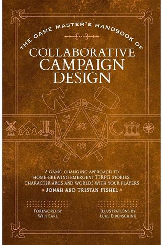The Game Master's Book of Collaborative Campaign Design