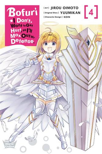 Bofuri I Don't Want to Get Hurt, So I'll Max Out My Defense vol. 4