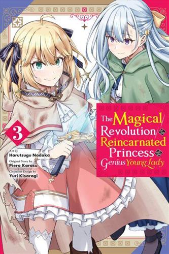 Magical Revolution Reincarnated Princess & Lady vol. 3