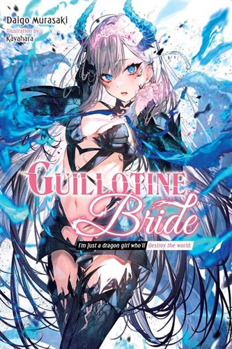 Guillotine Bride Ln vol. 1