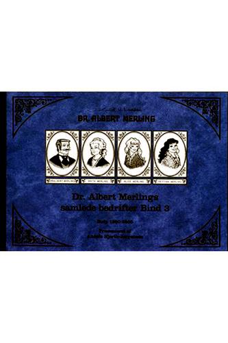Dr. Albert Merlings samlede bedrifter bind Nr. 3
