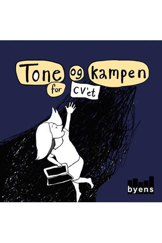 Tone og kampen for CV'et