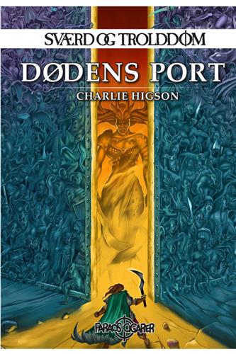 Sværd og Trolddom: Dødens port (bind 3)