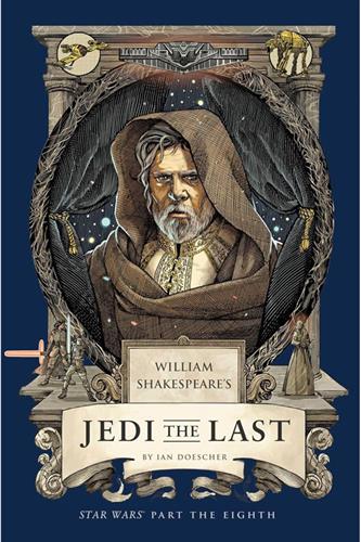 Shakespeare's Star Wars VIII: Jedi the Last (Paperback)