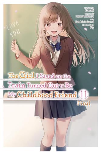 Girl I Saved on the Train Turned Out to Be My Childhood Friend vol. 11