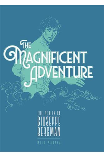 Magnificent Adventure: Perils of Giuseppe Bergman