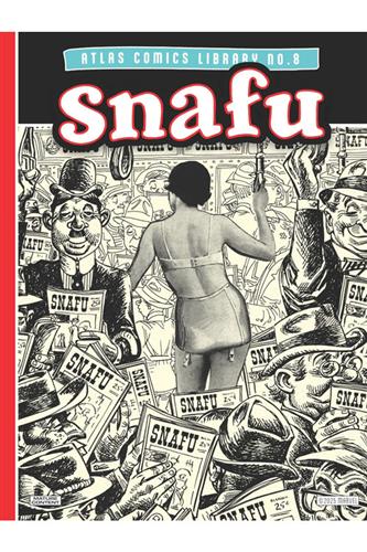 Atlas Comics Library No. 8: Snafu HC