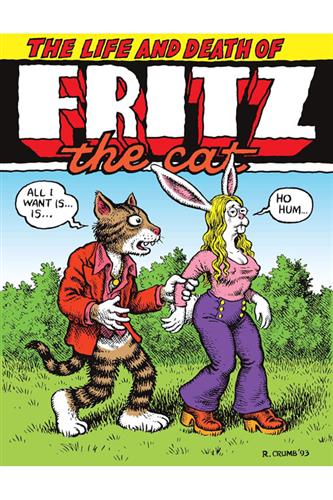 Life and Death of Fritz the Cat Life and Death of Fritz the Cat