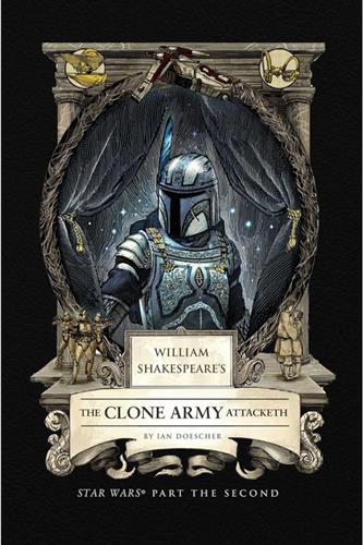 Shakespeare's Star Wars II: the Clone Army Attacketh (Hardcover)