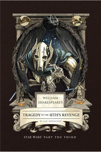 Shakespeare's Star Wars III: Tragedy of the Sith's Revenge (Hardcover) Shakespeare's Star Wars III: Tragedy of the Sith's Revenge (Hardcover)