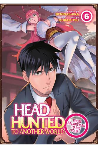 Headhunted to Another World Salaryman vol. 6