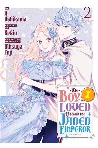 Boy I Loved Became Jaded Emperor vol. 2