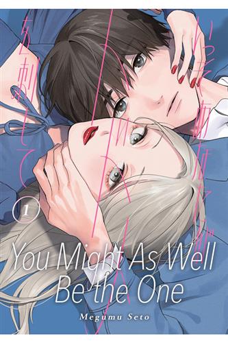 You Might as Well Be the One vol. 1