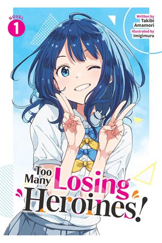 Too Many Losing Heroines Ln vol. 1