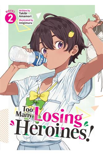 Too Many Losing Heroines Ln vol. 2