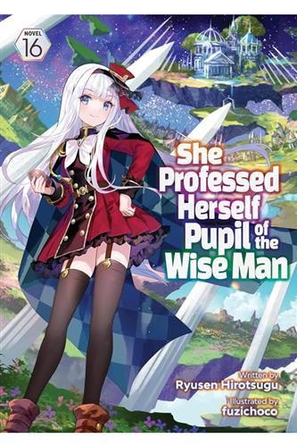 She Professed Herself Pupil of the Wise Man Ln vol. 16 She Professed Herself Pupil of the Wise Man Ln vol. 16