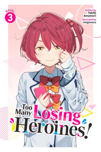 Too Many Losing Heroines Ln vol. 3