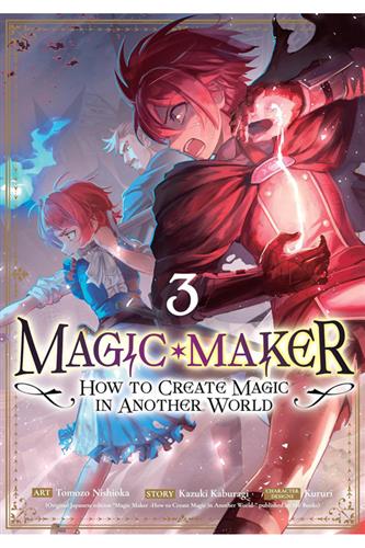 Magic Maker: How to Create Magic in Another World vol. 3