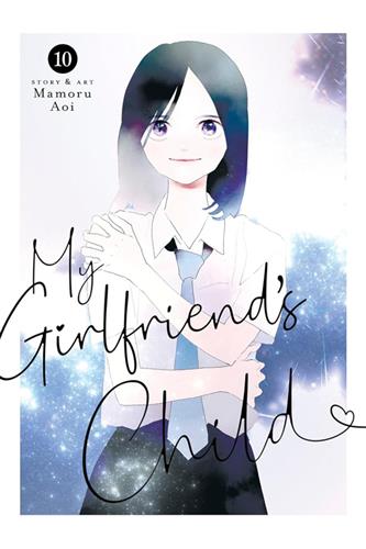 My Girlfriend's Child vol. 10