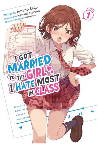 I Got Married to the Girl I Hate Most in Class Ln vol. 1