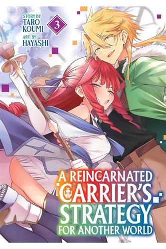 A Reincarnated Carrier's Strategy for Another World vol. 3