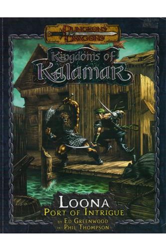 Kingdoms of Kalamar - Loona: Port of Intrigue