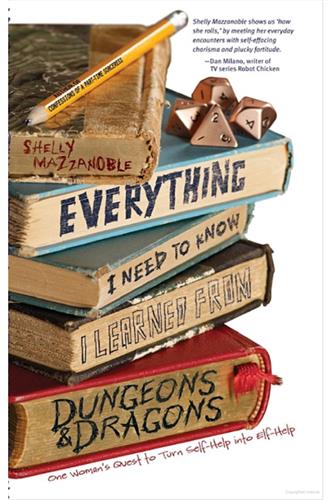 Everything I need to Know I learned from Dungeons & Dragons