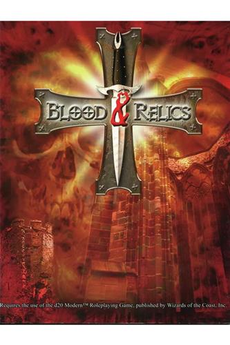 Blood and Relics - 2nd Edition