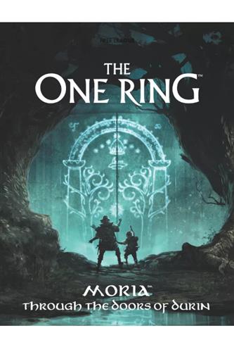 Moria - Through the Doors of Durin Moria - Through the Doors of Durin