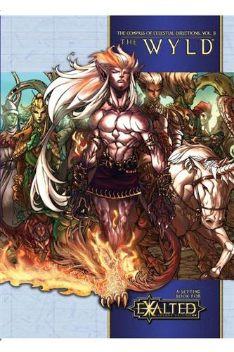 The Compass of Celestial Directions, Vol. II: The Wyld The Compass of Celestial Directions, Vol. II: The Wyld