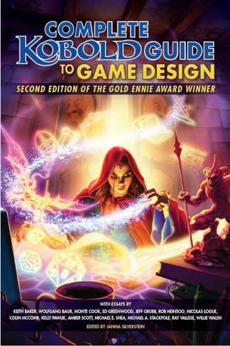 Complete Kobold Guide to Game Design - 2nd Edition Complete Kobold Guide to Game Design - 2nd Edition