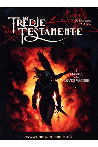 Tredje Testamente, Det Nr. 1