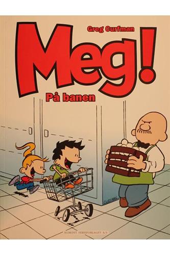 Meg! - På Banen