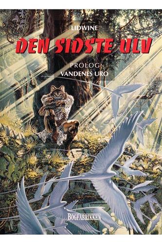 Sidste Ulv, Den