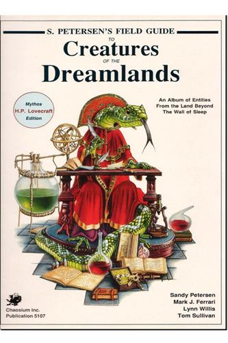 S. Peterson's Field Guide to Creatures of the Dreamlands