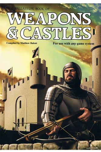 The Palladium Book of Weapons & Castles (2002 Edition)