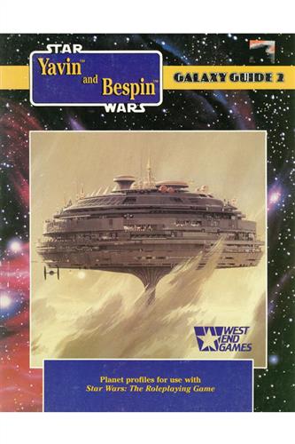 Galaxy Guide 2: Yavin and Bespin