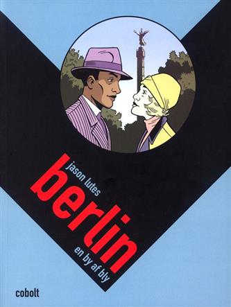Berlin - En by af bly