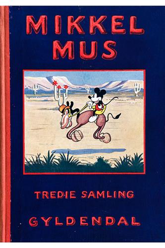 Mikkel Mus. Tredie Samling 1933