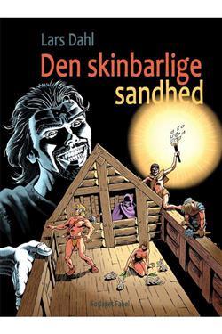 Den Skinbarlige Sandhed