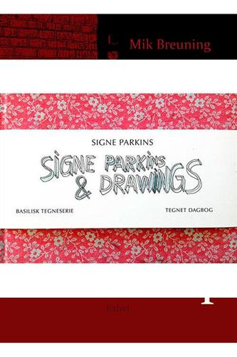 Signe Parkins & Drawings