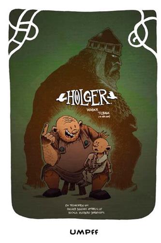 Holger Vender tilbage (Og Går Igen)