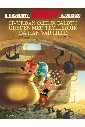 Asterix - Historien Om Hvordan Obelix Faldt i Gryden  - 2. udg., 1. opl.