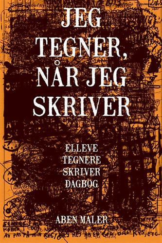 Jeg tegner, når jeg skriver Jeg tegner, når jeg skriver