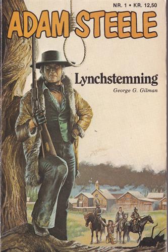 Adam Steele - Bøger - Bind 1 - Lynchstemning 1981