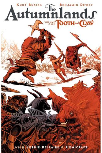 Autumnlands vol. 1: Tooth & Claw