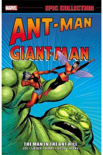 Ant-Man Giant-Man Epic Collection vol. 1: The Man in the Ant Hill (1962-1964)
