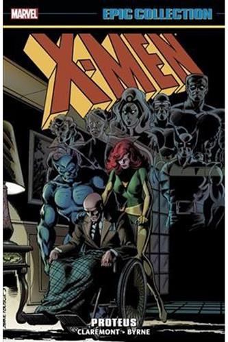 X-Men Epic Collection vol. 6: Proteus (1978-1980)