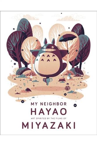 My Neighbor Hayao - Art Inspired by the Films of Miyazaki HC