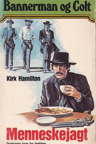 Bannerman og Colt - Bind 18 - Menneskejagt 1979